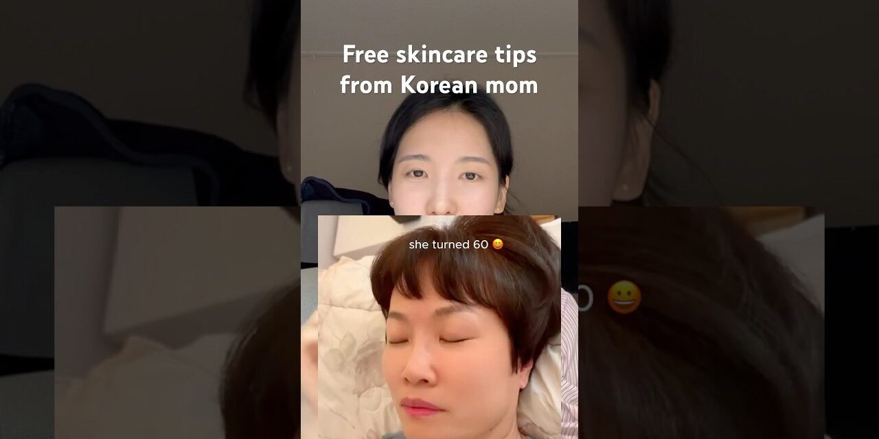 Free skincare tips from Korean mom