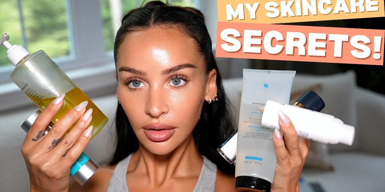 SHARING ALL MY SKINCARE SECRETS!