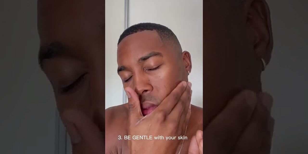 4 simple SKINCARE tips (for men)