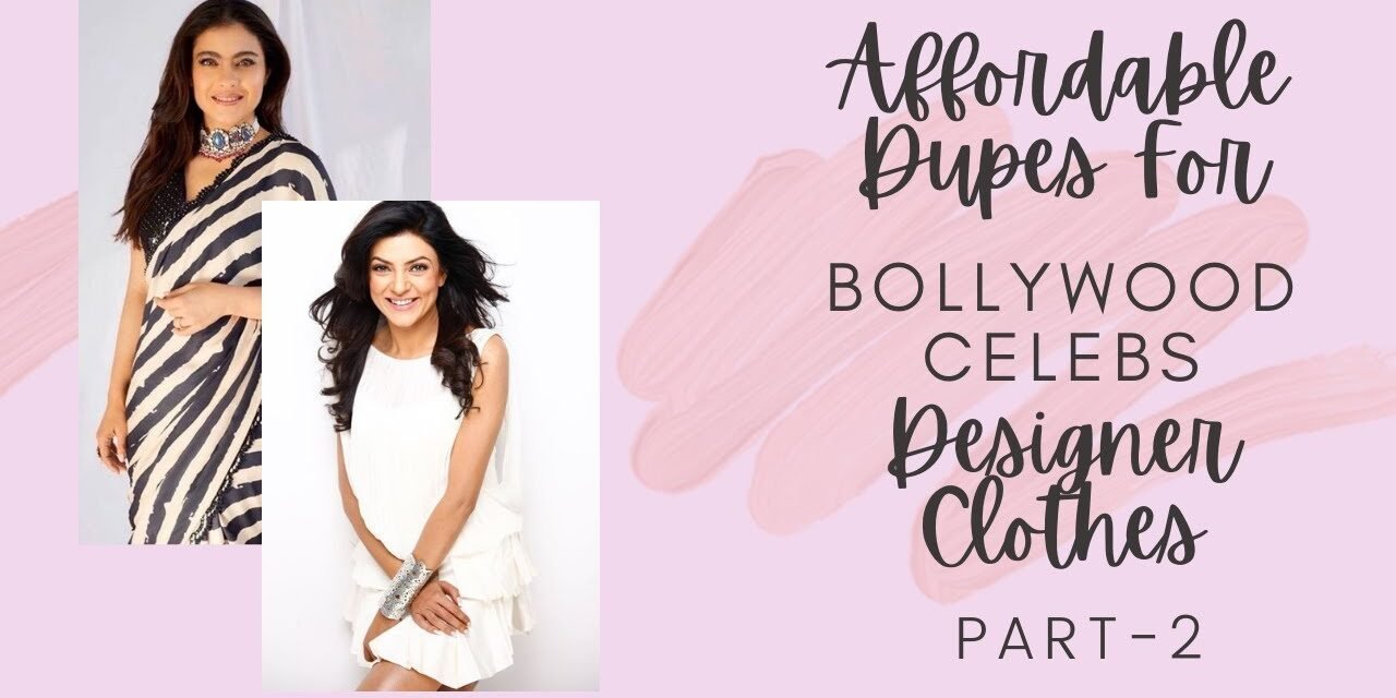 Affordable Dupes Of Bollywood Celebs Designer Clothes | Under Rs.1500 | Part – 2 | Sillage