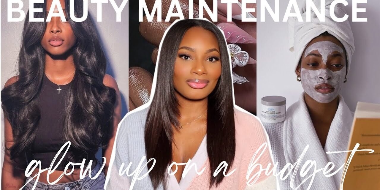 Beauty Maintenance on a Budget | Look Fabulous Without Overspending