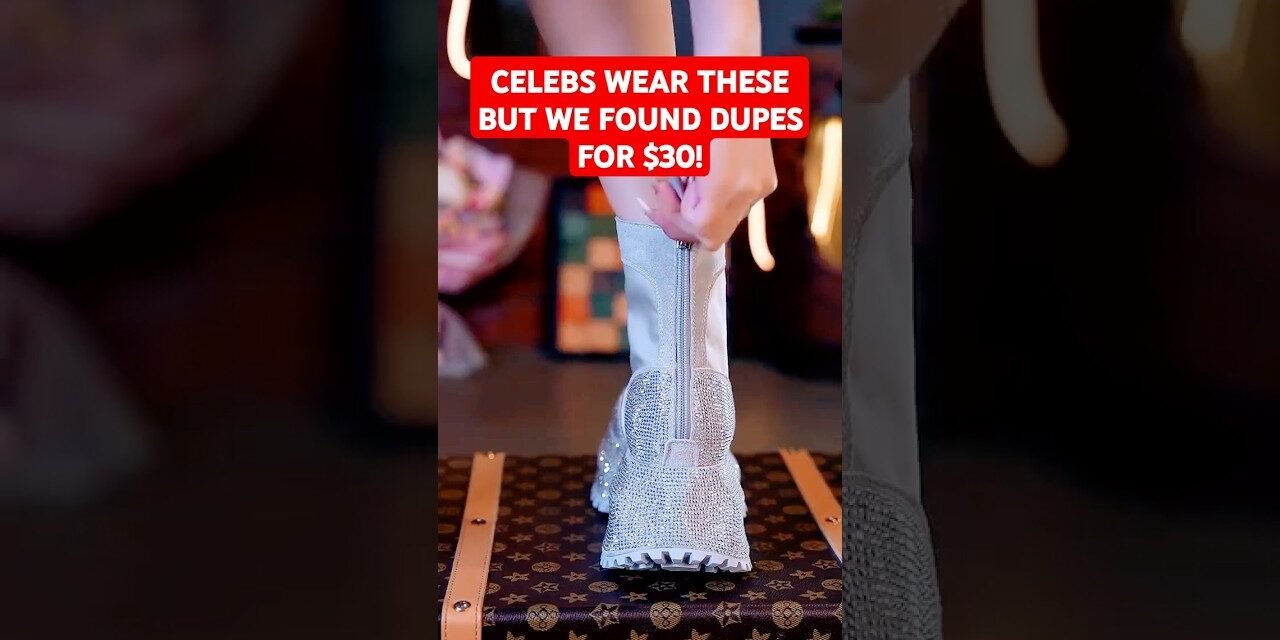 CELEBS WEAR THESE BUT WE FOUND DUPES FOR $30! #sheshoe