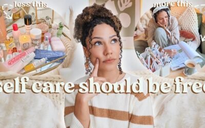 20+ No Spend Self-Care Activities (Decommodifying Self Care!)