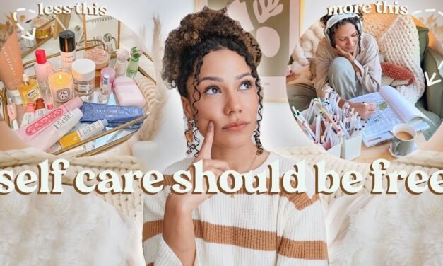 20+ No Spend Self-Care Activities (Decommodifying Self Care!)
