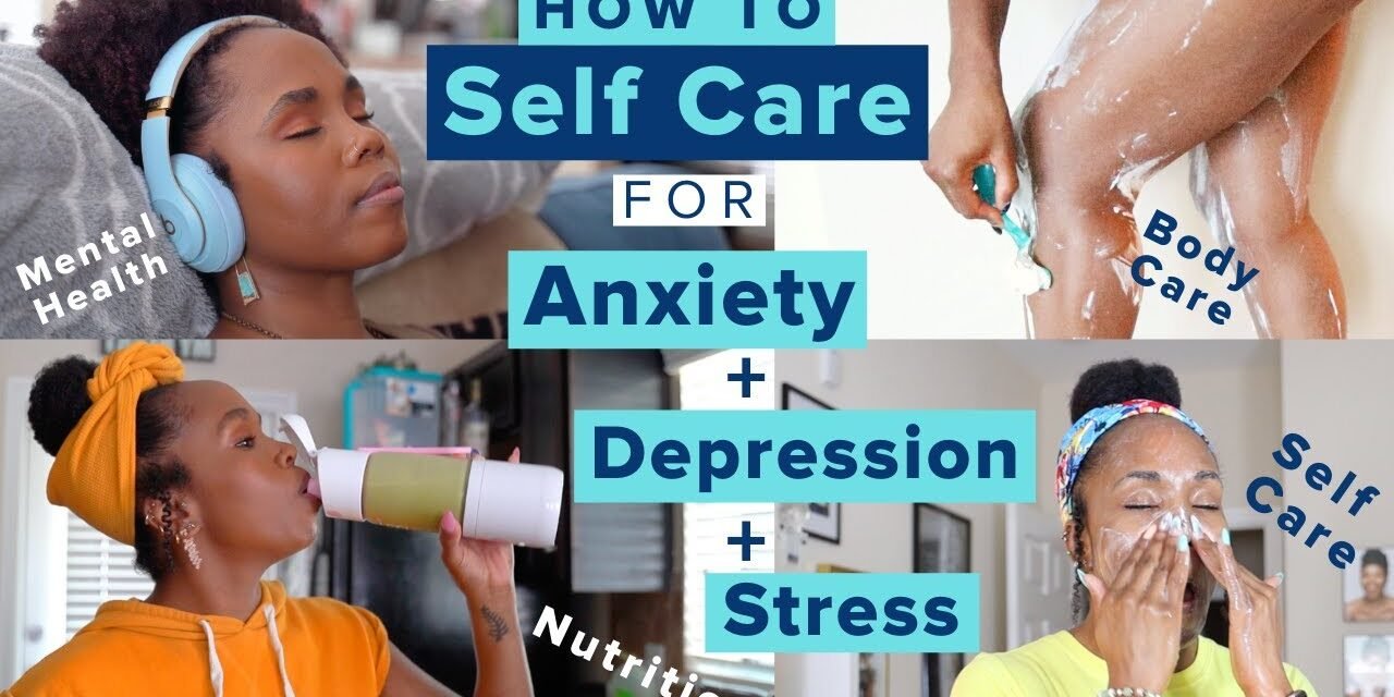 How to Self Care for Anxiety & Depression SYMPTOMS | Get BETTER Mental Health + Stress Relief