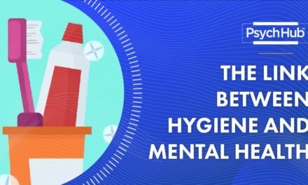 The Link Between Hygiene and Mental Health