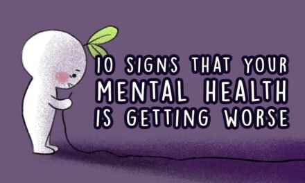 10 Signs Your Mental Health is Getting Worse