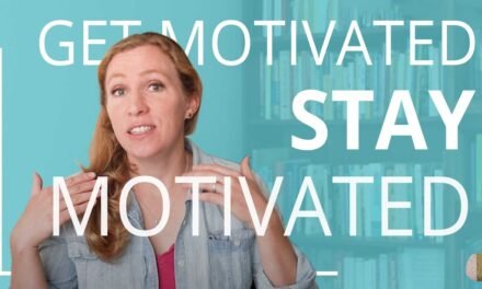How to Get Motivated and Stay Motivated