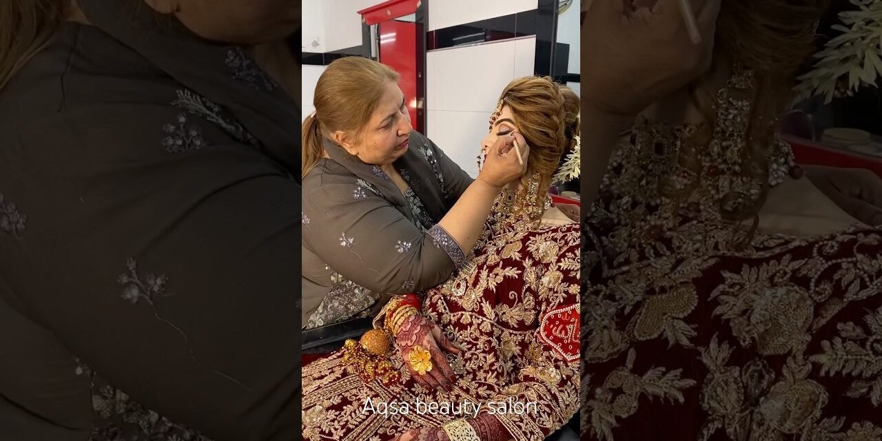 Bride by aqsa beauty salon #shortsfeed #shorts #short