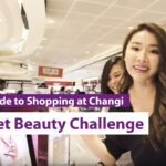 iShopChangi: Budget Beauty Challenge