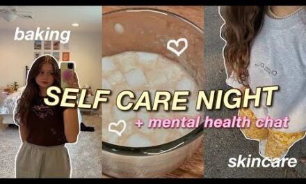 self care night + mental health chat :)