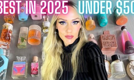 MY TOP 25 FRAGRANCES IN 2025 UNDER $50